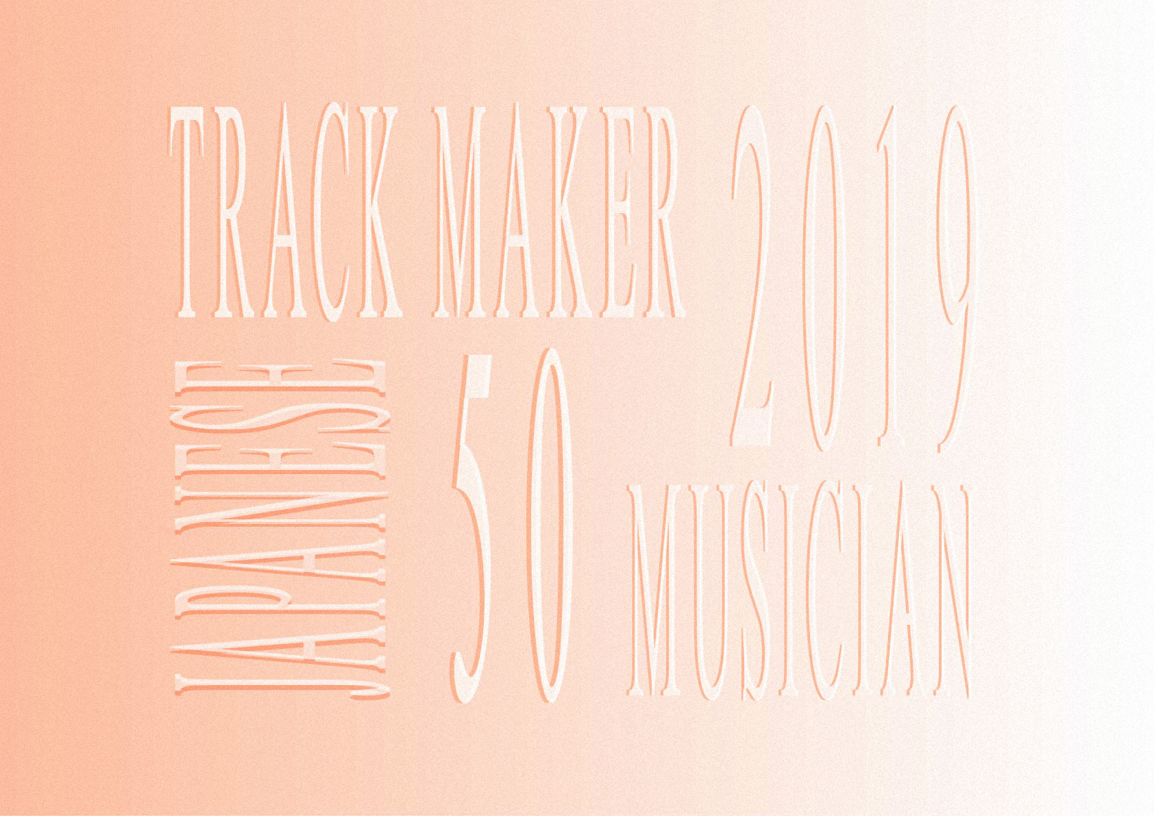 50 Japanese Track Maker Musician 2019 Massage